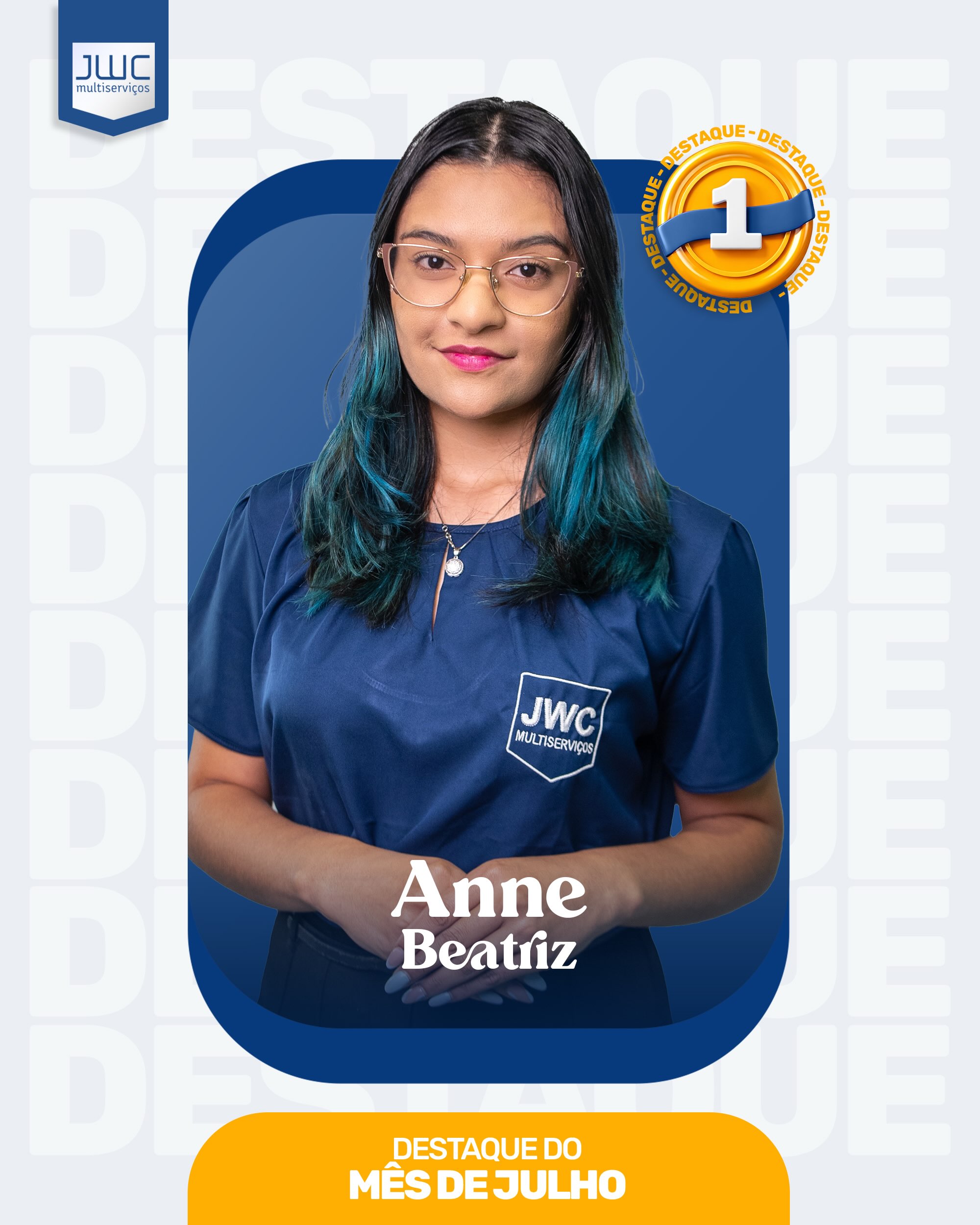 Anne Beatriz, 1&ordm; destaque de julho