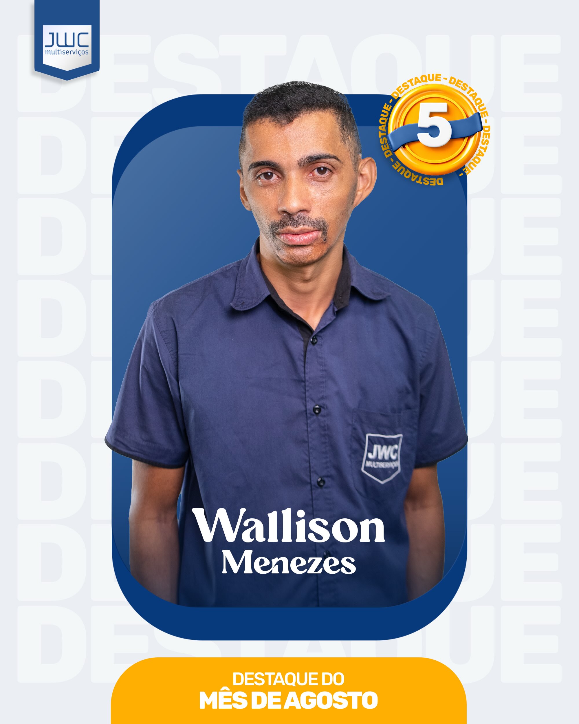 Wallison Menezes, 5º destaque de agosto