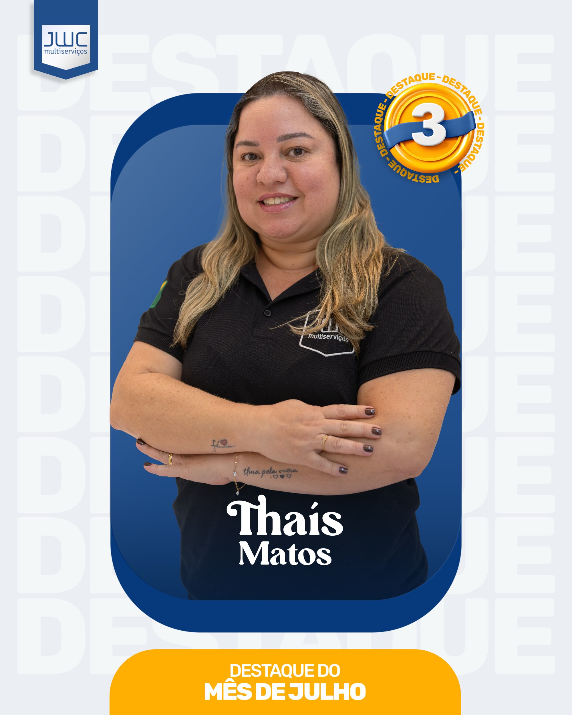 Tha&iacute;s Matos, 3&ordm; destaque de julho